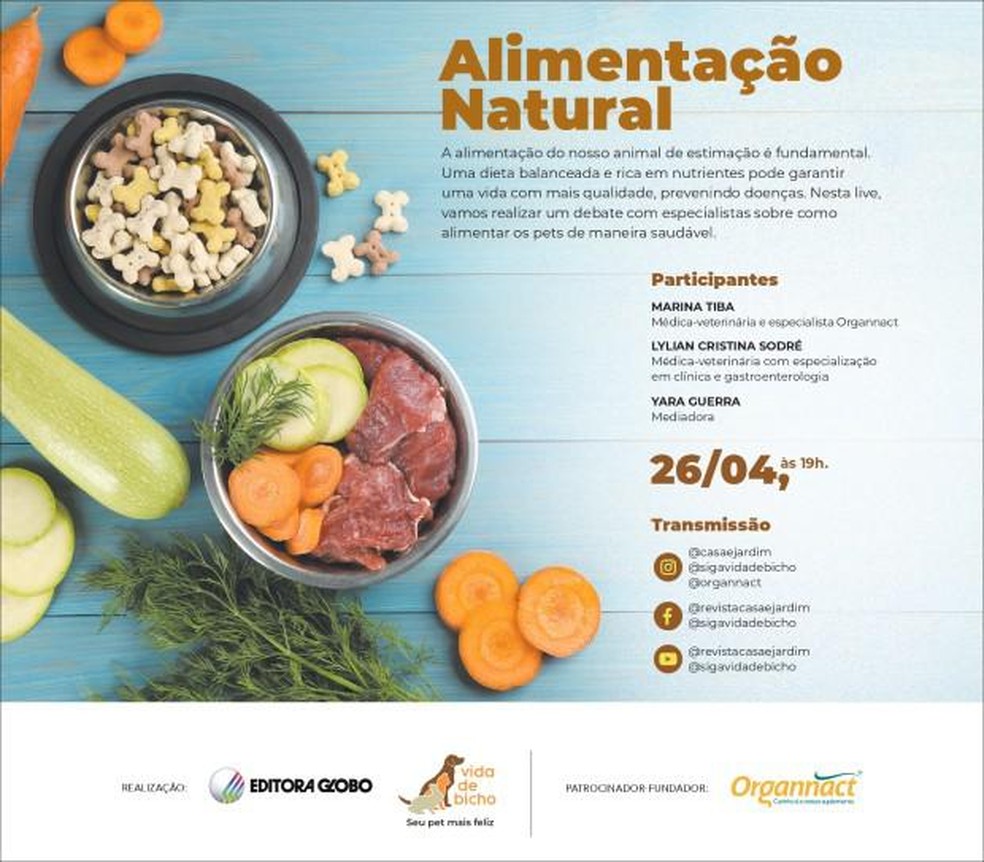 Vida de Bicho realiza live sobre alimentação natural em suas redes sociais — Foto: ( Montagem Vida de Bicho/ Divulgação)